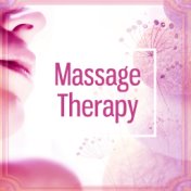 Massage Therapy – Deep Sounds for Relaxation, Sensual Massage, Serenity & Calmness, Inner Peace, New Age Music