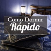 Como Dormir Rapido - Feche os Olhos e Deixe essa Musica Relaxante embalar seu Sono