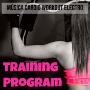 Training Program - Música Cardio Workout Deep House Electro para Execução de Exercícios Diários
