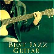 Best Jazz Guitar – Instrumental Music, Acoustic Guitar, Dinner Party Music, Sexting Songs, Ambient Music, Home Party, Luxury Jaz...