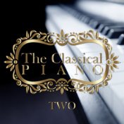 The Classical Piano / Two