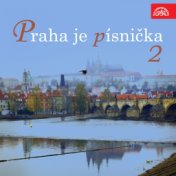 Praha Je Písnička 2