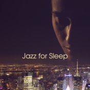 Jazz for Sleep – Relaxing Jazz, Calm Piano, Best for Sleep, Cure Insomnia, Deep Sleep, Relax