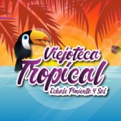 Viejoteca Tropical / Échale Pimienta y Sal