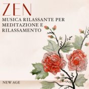 Zen Musica Rilassante per Meditazione e Rilassamento