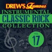 Drew's Famous Instrumental Classic Rock Collection (Vol. 17)