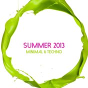 Summer 2013 Minimal & Techno