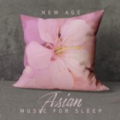 New Age Asian Music for Sleep