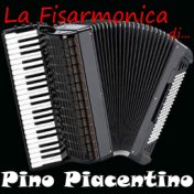 La Fisarmonica di...Pino Piacentino