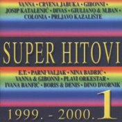 Super Hitovi, Vol.1 (1999.-2000)