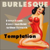 Temptation (Burlesque Classics)