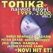 Tonika, Najveći Hitovi 1999. - 2000. Vol.3