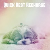 Quick Rest Recharge