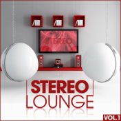 Stereo Lounge, Vol. 1