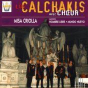 Los Calchakis, Vol. 6  : Missa Criolla, Hombre Libre, Mundo Nuevo