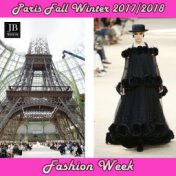 Paris Fall Winter "2017-2018 " (Fashion Week)