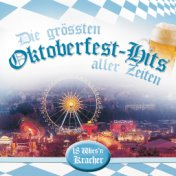 Die größten Oktoberfest-Hits aller Zeiten - 18 Wies'n-Kracher