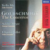 Goldschmidt: Cello Concerto/Clarinet Concerto/Violin Concerto