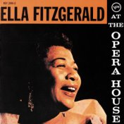 Ella Fitzgerald At The Opera House