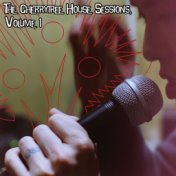 The Cherrytree House Sessions, Volume 1