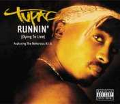 Runnin' (Dying To Live) (International Version)