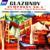 Glazunov: Symphony No. 3; Stenka Razin; The 2 Serenades