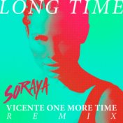 Long Time (Vicente One More Time Remix)