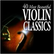 40 Most Beautiful Violin Classics