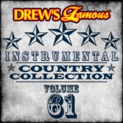 Drew's Famous Instrumental Country Collection (Vol. 61)