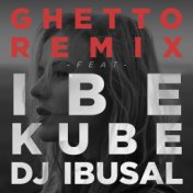 Ghetto (Remix)