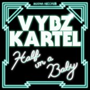 Half On A Baby (Remixes)