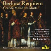 Berlioz Requiem (Grande Messe des Morts), Op. 5 - Davis, LSO (Live)