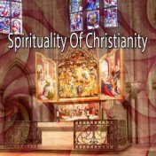 Spirituality Of Christianity