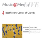 Music@Menlo '05: Beethoven: Center of Gravity, Vol. 4