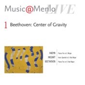 Music@Menlo '05: Beethoven: Center of Gravity, Vol. 1