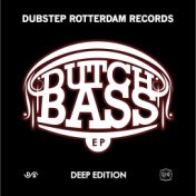 Dutch Bass EP – Deep Edition