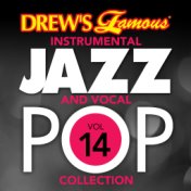 Drew's Famous Instrumental Jazz And Vocal Pop Collection (Vol. 14)