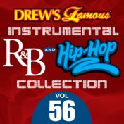 Drew's Famous Instrumental R&B And Hip-Hop Collection (Vol. 56)