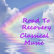 Road To Recovery Classical Music