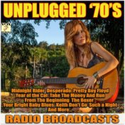Unplugged 70's Radio Broadcasts (Live)