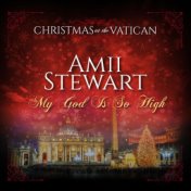 My God Is So High (Christmas at The Vatican) (Live)