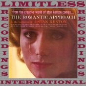 The Romantic Approach (HQ Remastered Version)
