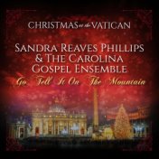 Go Tell it on the Mountain (Christmas at The Vatican) (Live)