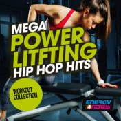 Mega Power Lifting Hip Hop Hits Workout Collection