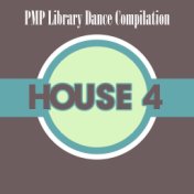 PMP Library Dance Compilation: House, Vol. 4