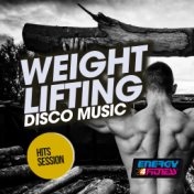 Power Lifting Disco Music Hits Session