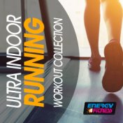 Ultra Indoor Running Workout Collection