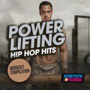 Power Lifting Hip Hop Hits Workout Compilation
