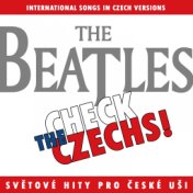 Check The Czechs! Beatles (Zahraniční Songy V Domácích Verzích)