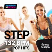 Step 132 BPM Pop Hits Fitness Session